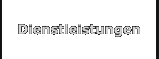 Dienstleistungen