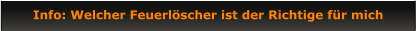 Info: Welcher Feuerlöscher ist der Richtige für mich