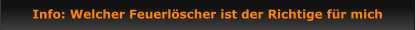 Info: Welcher Feuerlöscher ist der Richtige für mich