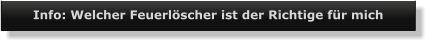 Info: Welcher Feuerlöscher ist der Richtige für mich